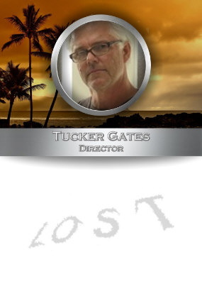 Tucker Gates is Director (Crew) LOST Show Autographs & Memorabilia